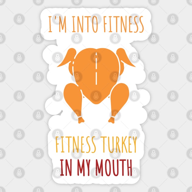 I'm into Fitness Fitness Turkey in my Mouth / Funny Adult Humor Ginger Cookei Ugly Christmas Sticker by WassilArt